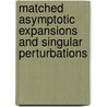 Matched asymptotic expansions and singular perturbations door Eckhaus