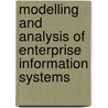 Modelling and Analysis of Enterprise Information Systems by Unknown
