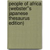 People of Africa (Webster''s Japanese Thesaurus Edition) by Inc. Icon Group International