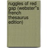 Ruggles of Red Gap (Webster''s French Thesaurus Edition) door Inc. Icon Group International