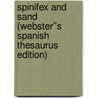 Spinifex and Sand (Webster''s Spanish Thesaurus Edition) door Inc. Icon Group International