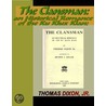 The Clansman - A Historical Romance of the Klu Klux Klan door Thomas Dixion