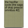 The Havilfar Cycle [The Saga of Dray Prescot omnibus #2] door Alan Burt Akers