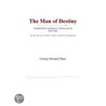 The Man of Destiny (Webster''s German Thesaurus Edition) door Inc. Icon Group International