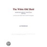 The White Old Maid (Webster''s Korean Thesaurus Edition) door Inc. Icon Group International