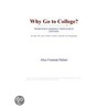 Why Go to College? (Webster''s German Thesaurus Edition) door Inc. Icon Group International