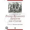 A Companion to English Renaissance Literature and Culture door Michael Hattaway
