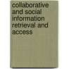 Collaborative and Social Information Retrieval and Access door Onbekend