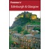 Frommer''s Edinburgh & Glasgow (Frommer''s Complete #624)