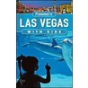 Frommer''s Las Vegas with Kids (Frommer''s With Kids #47) door Bob Sehlinger