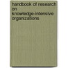 Handbook of Research on Knowledge-Intensive Organizations door Onbekend