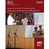 Independent Evaluation Of Ifc''s Development Results 2009 door World Bank