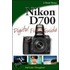 Nikon D700 Digital Field Guide (Digital Field Guide #199)