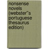 Nonsense Novels (Webster''s Portuguese Thesaurus Edition) door Inc. Icon Group International