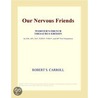 Our Nervous Friends (Webster''s French Thesaurus Edition) door Inc. Icon Group International