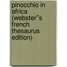 Pinocchio in Africa (Webster''s French Thesaurus Edition) by Inc. Icon Group International