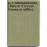 P¿s Correspondence (Webster''s Korean Thesaurus Edition) door Inc. Icon Group International