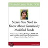 Secrets You Need to Know About Genetically Modified Foods door Onbekend