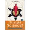 Straight Science? Homosexuality, Evolution and Adaptation door Jim McKnight