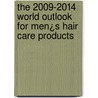The 2009-2014 World Outlook for Men¿s Hair Care Products door Inc. Icon Group International