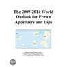 The 2009-2014 World Outlook for Prawn Appetizers and Dips door Inc. Icon Group International
