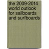 The 2009-2014 World Outlook for Sailboards and Surfboards by Inc. Icon Group International