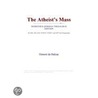 The Atheist¿s Mass (Webster''s German Thesaurus Edition) door Inc. Icon Group International