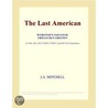The Last American (Webster''s Japanese Thesaurus Edition) door Inc. Icon Group International