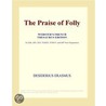 The Praise of Folly (Webster''s French Thesaurus Edition) by Inc. Icon Group International