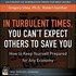 Turbulent Times, You Can''t Expect Others to Save You, In