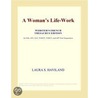 A Woman¿s Life-Work (Webster''s French Thesaurus Edition) door Inc. Icon Group International