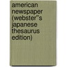 American Newspaper (Webster''s Japanese Thesaurus Edition) door Inc. Icon Group International