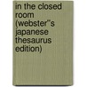 In the Closed Room (Webster''s Japanese Thesaurus Edition) door Inc. Icon Group International