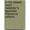 In the Closed Room (Webster''s Japanese Thesaurus Edition) door Inc. Icon Group International