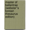 Master of Ballantrae (Webster''s Korean Thesaurus Edition) door Inc. Icon Group International