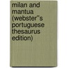 Milan and Mantua (Webster''s Portuguese Thesaurus Edition) door Inc. Icon Group International