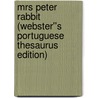 Mrs Peter Rabbit (Webster''s Portuguese Thesaurus Edition) door Inc. Icon Group International