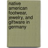 Native American Footwear, Jewelry, and Giftware in Germany by Inc. Icon Group International