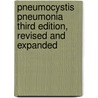 Pneumocystis Pneumonia Third Edition, Revised And Expanded door Walzer Walzer