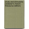 Study and Stimulants (Webster''s French Thesaurus Edition) door Inc. Icon Group International