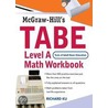 Tabe (test Of Adult Basic Education) Level A Math Workbook by Richard Ku