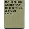 The 2009-2014 World Outlook for Pharmacies and Drug Stores by Inc. Icon Group International