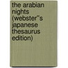 The Arabian Nights (Webster''s Japanese Thesaurus Edition) by Inc. Icon Group International