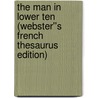 The Man in Lower Ten (Webster''s French Thesaurus Edition) door Inc. Icon Group International