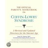 The Official Parent''s Sourcebook on Coffin-Lowry Syndrome door Icon Health Publications