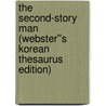 The Second-Story Man (Webster''s Korean Thesaurus Edition) by Inc. Icon Group International