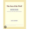 The Son of the Wolf (Webster''s Spanish Thesaurus Edition) door Inc. Icon Group International