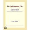 The Underground City (Webster''s French Thesaurus Edition) door Inc. Icon Group International