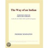 The Way of an Indian (Webster''s French Thesaurus Edition) door Inc. Icon Group International