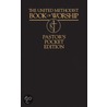 United Methodist Book of Worship  Pastor''s Pocket Edition by Abingdon Press